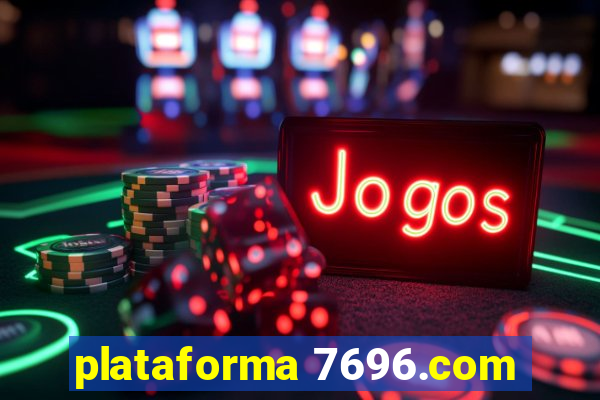 plataforma 7696.com